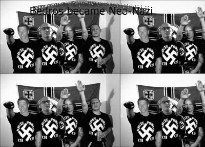 Bedros Neo-Nazi