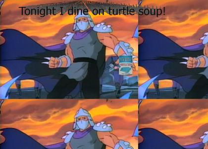 Tonight I dine on turtle soup