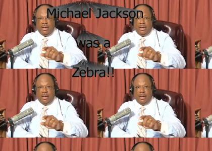 Michael Jackson was a Zebra