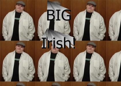 Big Irish