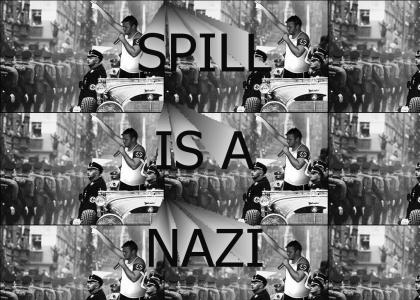 SPILL THE JEWISH NAZI