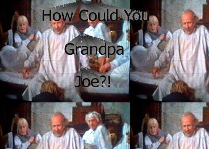 Grandpa Joe is a Pedo