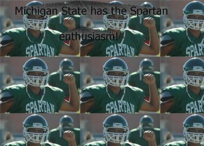 300TMND: Michigan State's Enthusiasm