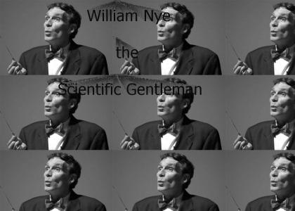 William Nye the Scientific Gentleman