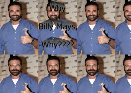 Why did Billy Mays have to die?
