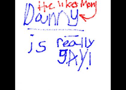 Danny's Gay