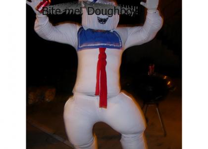 Bite me, Doughboy!