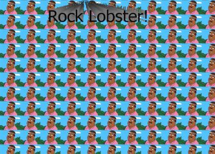 Rock Lobster!