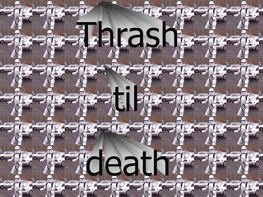 thrashtildeath