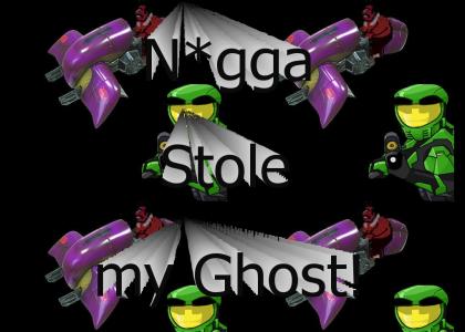 N*gga stole my ghost!