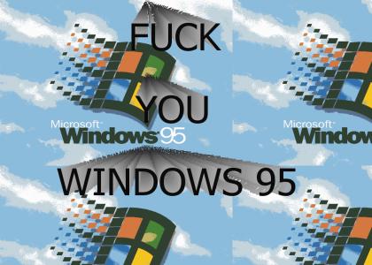 WINDOWS 95 IS A TERRIBLE OS