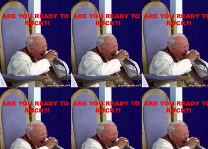 areyoureadytopope