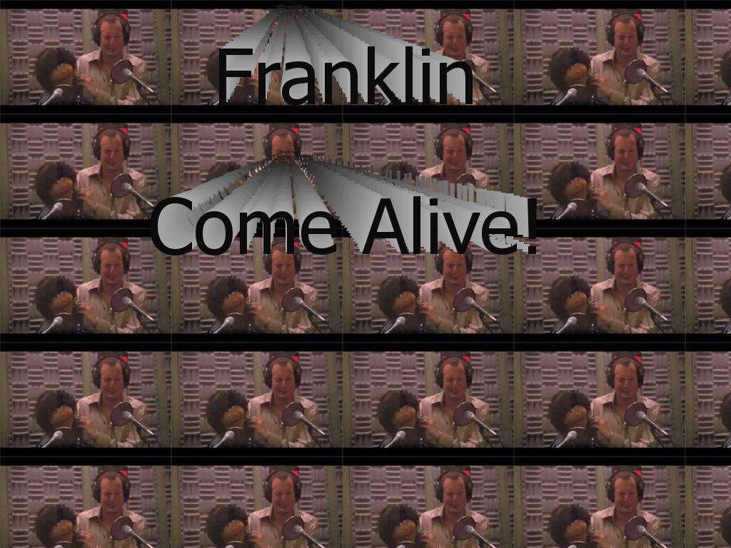 franklincomesalive