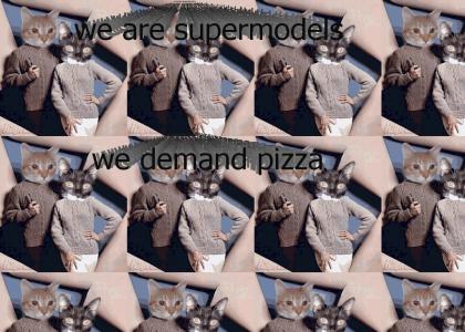 We are supermodels