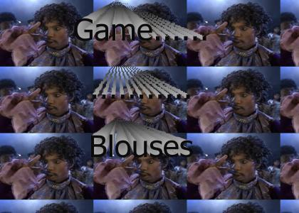 Game... Blouses