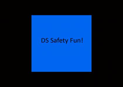 DS Safety