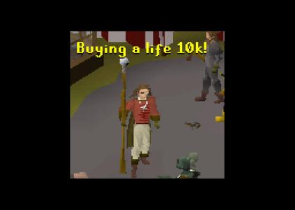 Runescape Buying a life!