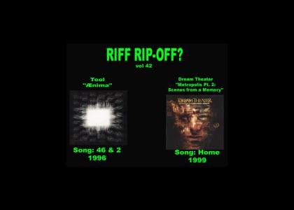 Riff Rip-Offs Vol 42 (Tool v. Dream Theater)