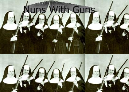 Nuns with guns