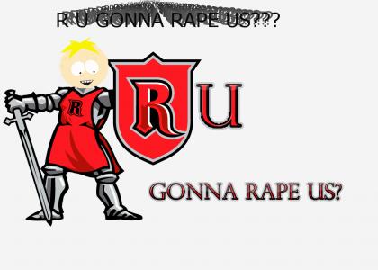 R U gonna rape us?