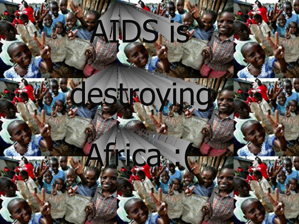 aidsruinedafrica