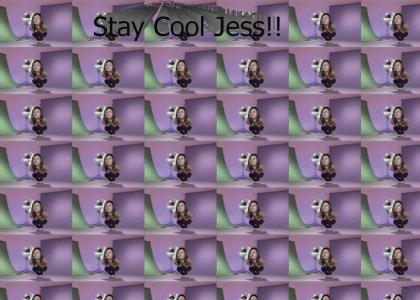Stay Cool Jess