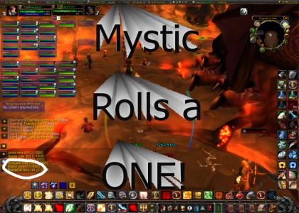 Mystic rolls a 1!