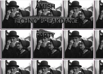 amish techno breakdance party