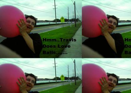Travis Loves Balls