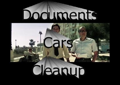 Documents, Cars, Cleanup