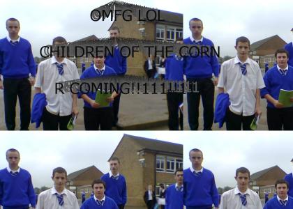 children of the corn!!!11