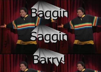 Baggin Saggin Barry