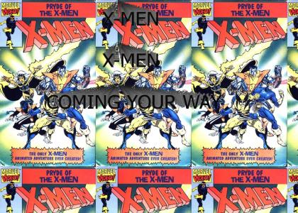 X-MEN X-MEN COMING YOUR WAY