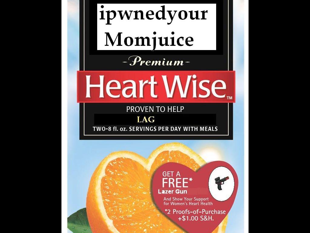 ipwndyourmomjuice