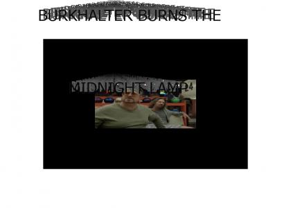 Burkhalter Burns the Midnight Lamp