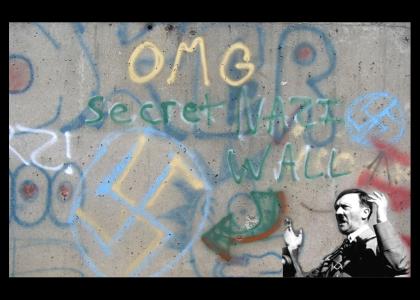 OMG, Secret Nazi Wall