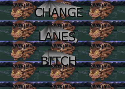 if you are getting owned you better change lanes
