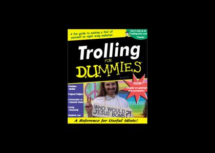 Trolling for Dummies