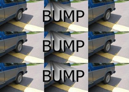 BUMP BUMP BUMP (refresh)