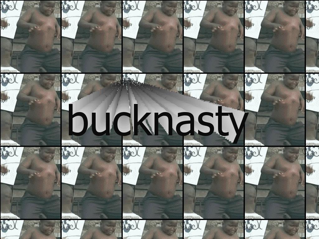 bucknasty