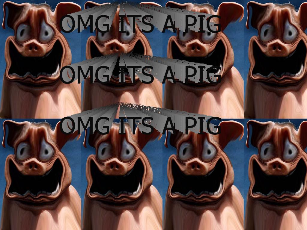 omgpig