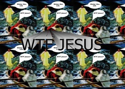 Jesus Uses Water Hax