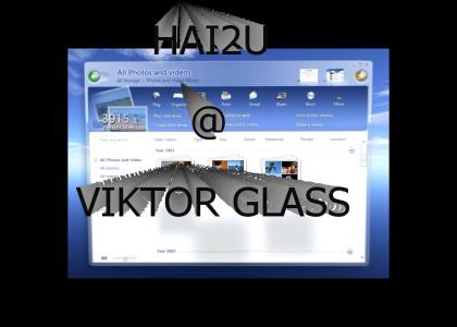 VIKTOR GLASS ROFLMAO