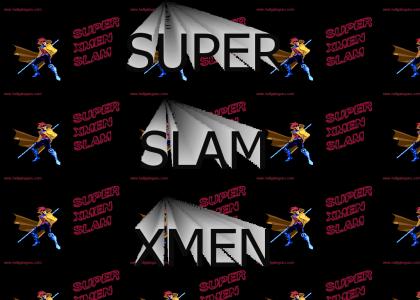 Super Slam XMEN