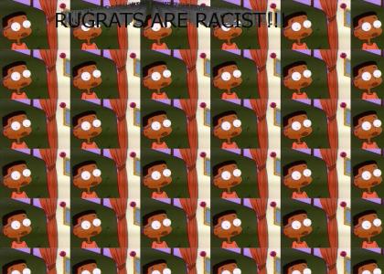 THE RUGRATS ARE RACIST