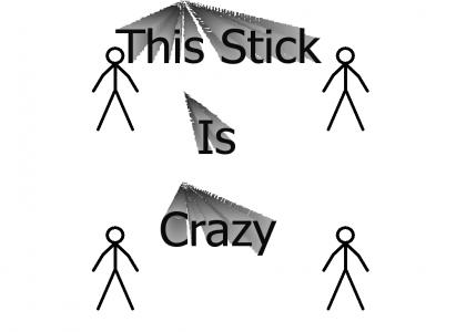Stick Crazy