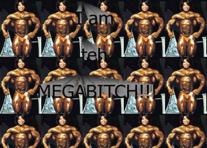The Megabitch!!!