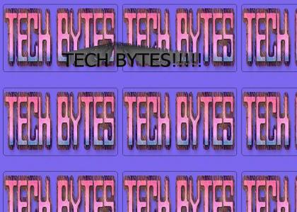 Tech Bytes