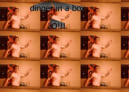 dinger in a box