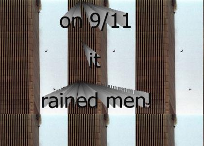 it was raining men on 9/11
